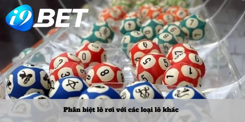 Phân biệt lô rơi với các loại lô khác